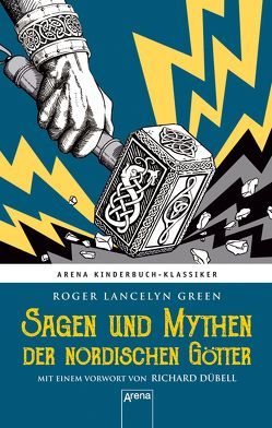 Sagen und Mythen der nordischen Götter von Green,  Roger Lancelyn, Stephan,  Friedrich