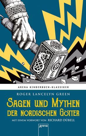 Sagen und Mythen der nordischen Götter von Green,  Roger Lancelyn, Stephan,  Friedrich