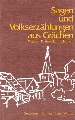 Sagen und Volkserzählungen von Walter,  Reinhard