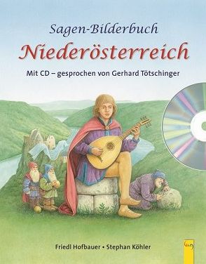Sagenbilderbuch Niederösterreich von Hofbauer,  Friedl