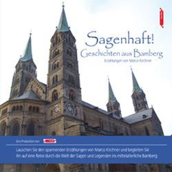 Sagenhaft! Geschichten aus Bamberg von John Verlag, John,  Michael, Kirchner,  Marco