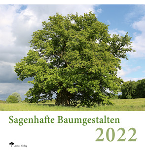 Sagenhafte Baumgestalten 2022 von Klug,  Peter