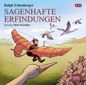 Sagenhafte Erfindungen von Erdenberger,  Ralph, Gebhard,  Wilfried, Kaempfe,  Peter