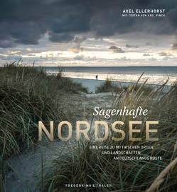 Sagenhafte Nordsee von Ellerhorst,  Axel, Pinck,  Axel