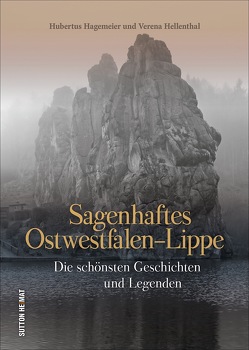 Sagenhaftes Ostwestfalen-Lippe von Hagemeier,  Hubertus, Hellenthal,  Verena