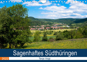 Sagenhaftes Südthüringen (Wandkalender 2022 DIN A4 quer) von Voigt,  Tanja