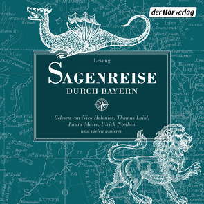 Sagenreise durch Bayern von Bechstein,  Ludwig, Brüder Grimm, , Holonics,  Nico, Köhler,  Juliane, Lacher,  Shenja, Loibl,  Thomas, Maire,  Laura, Merki,  Stefan, Noethen,  Ulrich, Puls,  Wiebke, Thalbach,  Katharina