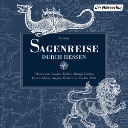 Sagenreise durch Hessen von Brüder Grimm, , Graesse,  Johann Georg Theodor, Köhler,  Juliane, Lacher,  Shenja, Maire,  Laura, Merki,  Stefan, Puls,  Wiebke