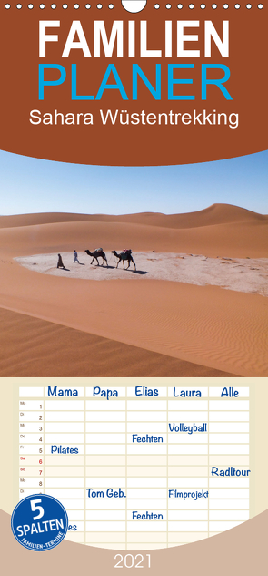 Sahara Wüstentrekking – Familienplaner hoch (Wandkalender 2021 , 21 cm x 45 cm, hoch) von Görig,  Christine