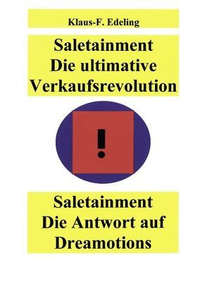 Saletainment von Edeling,  Klaus-F.