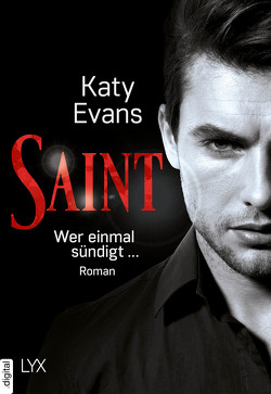 Saint – Wer einmal sündigt … von Evans,  Katy, Link,  Michaela