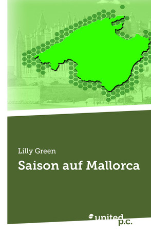 Saison auf Mallorca von Green,  Lilly