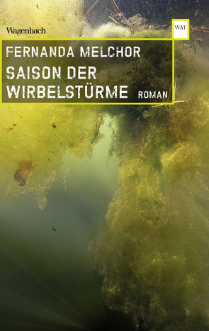 Saison der Wirbelstürme von Ammar,  Angelica, Melchor,  Fernanda