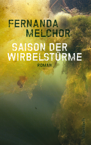 Saison der Wirbelstürme von Ammar,  Angelica, Melchor,  Fernanda