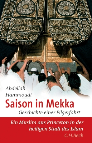 Saison in Mekka von Fock,  Holger, Hammoudi,  Abdellah, Müller,  Sabine