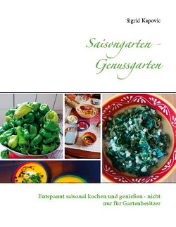 Saisongarten – Genussgarten von Kapovic,  Sigrid