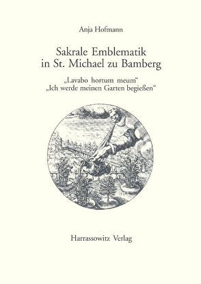 Sakrale Emblematik in St. Michael zu Bamberg von Hofmann,  Anja