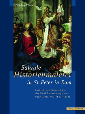 Sakrale Historienmalerei in St. Peter in Rom von Windorf,  Wiebke