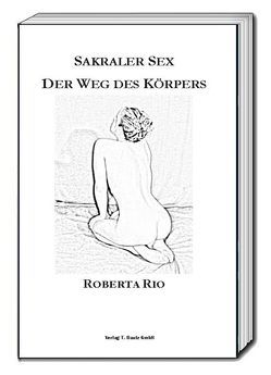 Sakraler Sex von Rio,  Roberta