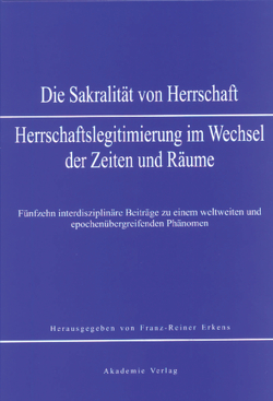 Sakralität von Herrschaft von Erkens,  Franz-Reiner