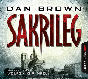 Sakrileg (Director’s Cut) von Brown,  Dan, Pampel,  Wolfgang