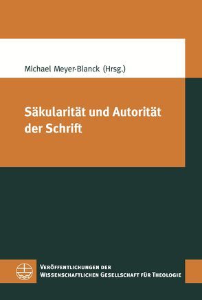 Säkularität und Autorität der Schrift