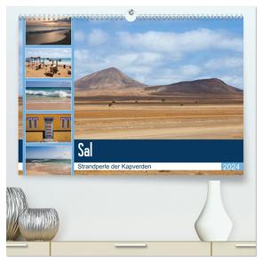 Sal – Strandperle der Kapverden (hochwertiger Premium Wandkalender 2024 DIN A2 quer), Kunstdruck in Hochglanz von Reuke,  Sabine