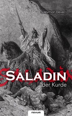 Saladin, der Kurde von Deveci,  Süleyman