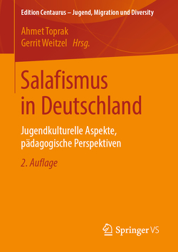 Salafismus in Deutschland von Toprak,  Ahmet, Weitzel,  Gerrit