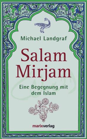 Salam Mirjam von Landgraf,  Michael