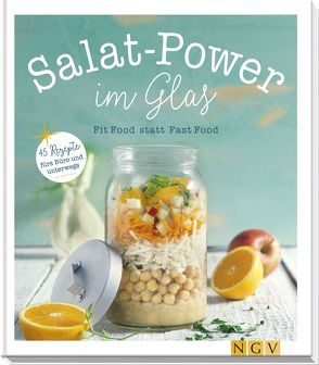 Power-Salate im Glas von Engels,  Nina, Nett,  Maja