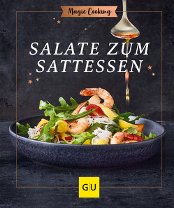 Salate zum Sattessen von Dusy,  Tanja