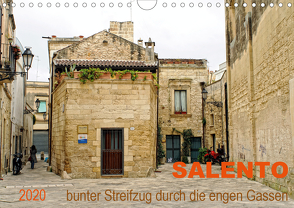 SALENTO bunter Streifzug durch die engen Gassen (Wandkalender 2020 DIN A4 quer) von Schneider,  Rosina