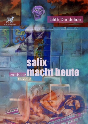 Salix macht Beute von Dandelion,  Lilith