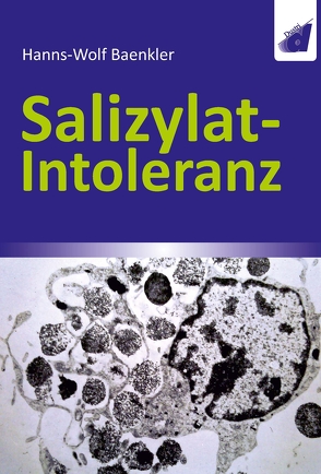 Salizylat-Intoleranz von Baenkler,  Hanns-Wolf