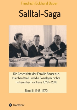 Salltal-Saga Band II von Bauer,  Prof. Dr. med. Friedrich Eckhard