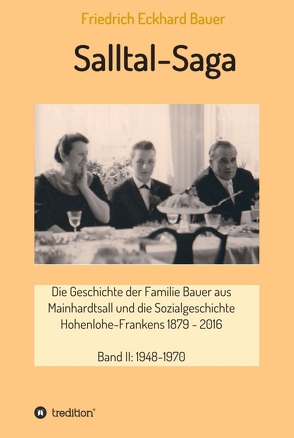 Salltal-Saga Band II von Bauer,  Prof. Dr. med. Friedrich Eckhard