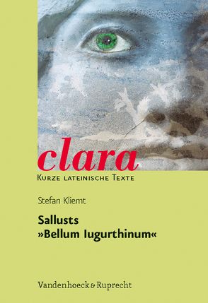 Sallusts »Bellum Iugurthinum« von Kliemt,  Stefan