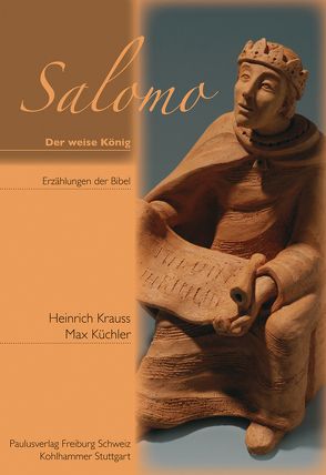 Salomo – der weise König von Krauss,  Heinrich, Kuechler,  Max