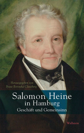 Salomon Heine in Hamburg von Borowka-Clausberg,  Beate