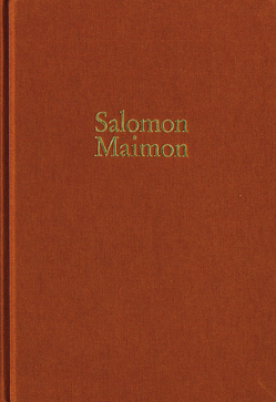 Salomon Maimon: Gesamtausgabe / Reihe I: Deutsche Schriften. Band 1: Aufsätze 1789–1790, ›Versuch über die Transscendentalphilosophie‹ von Maimon,  Salomon, Marinelli,  Caterina, Melamed,  Yitzhak, Radrizzani,  Ives