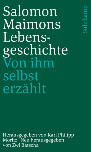 Salomon Maimons Lebensgeschichte von Batscha,  Zwi, Moritz,  Karl Philipp