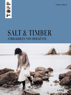 Salt and Timber (Laine) von Akyol,  Katrin, Fowler,  Lindsey