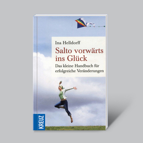 Salto vorwärts ins Glück von Helldorff,  Ina