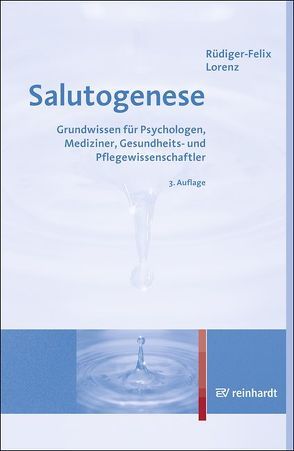 Salutogenese von Lorenz,  Rüdiger-Felix, Petzold,  Hilarion G.