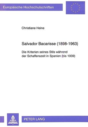 Salvador Bacarisse (1898-1963) von Heine,  Christiane