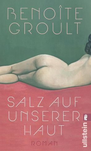 Salz auf unserer Haut von Baum,  Antonia, Groult,  Benoîte, Kuhn,  Irène