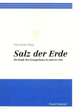 Salz der Erde von Annen,  Franz