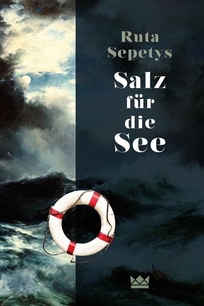 Salz für die See von Ahrens,  Henning, Sepetys,  Ruta