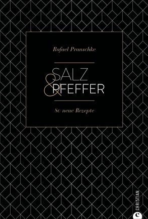 Salz & Pfeffer von Pranschke,  Rafael